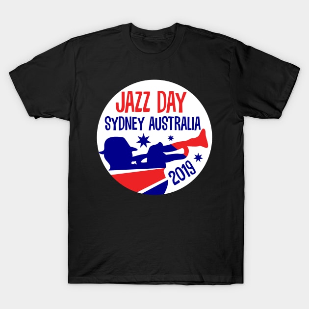 International Jazz Day 2019 Australia T-Shirt by jazzworldquest